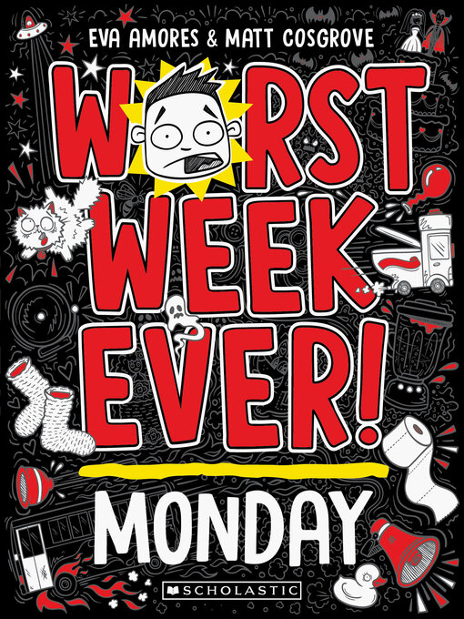 Title details for Worst Week Ever! Monday by Eva Amores - Wait list